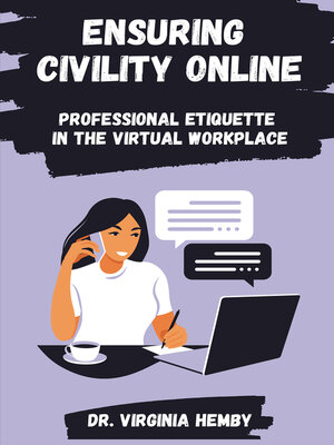 cover image of Ensuring Civility Online